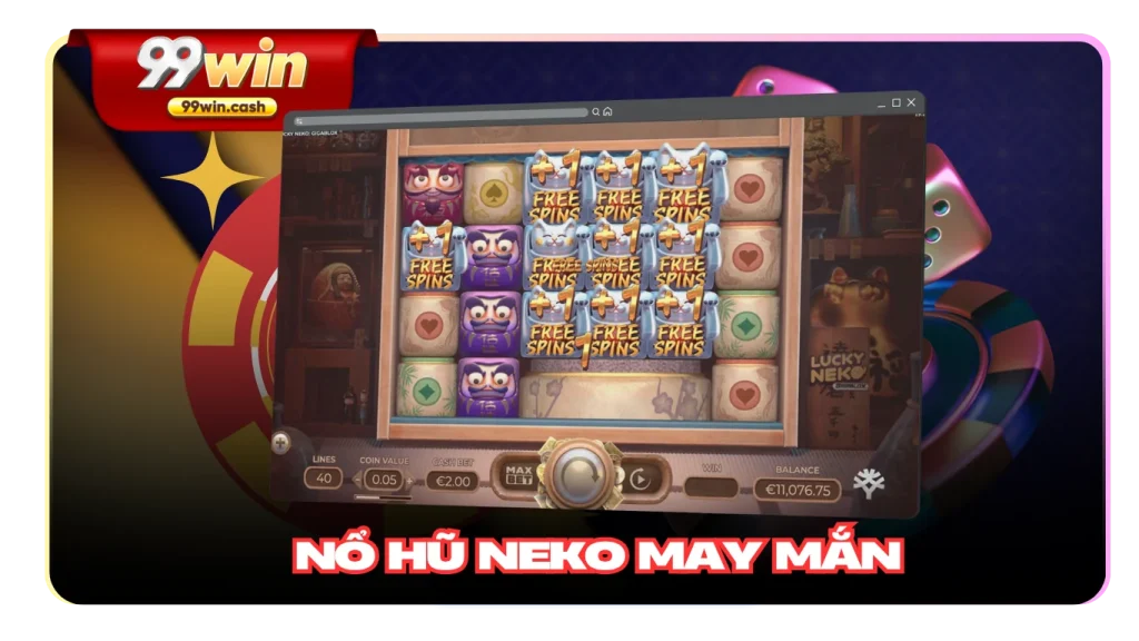 Cách Chơi Neko May Mắn: Dễ chơi dễ lụm tiền